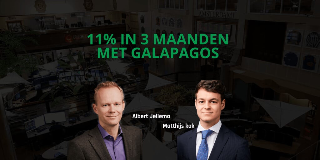 11% in 3 maanden met Galapagos