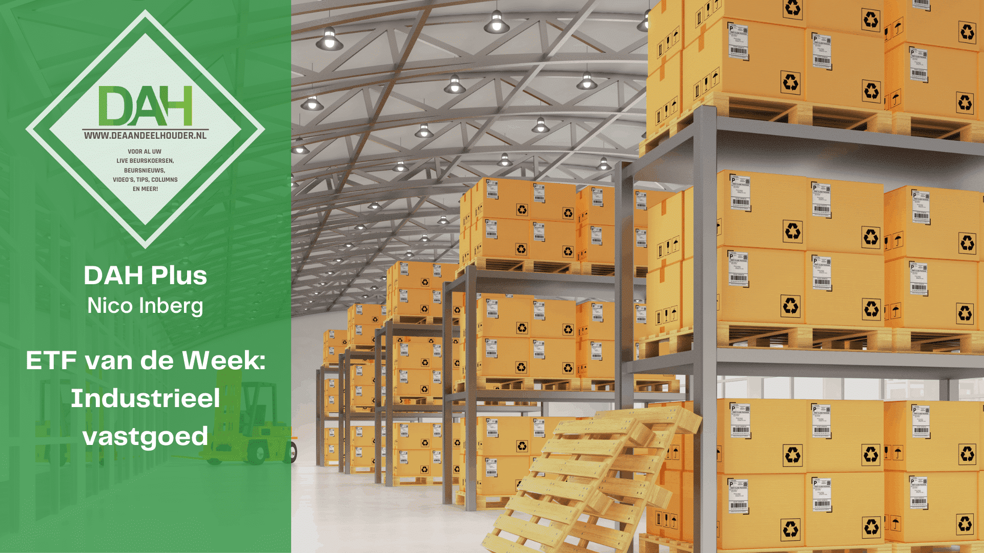 ETF van de Week: Industrieel vastgoed