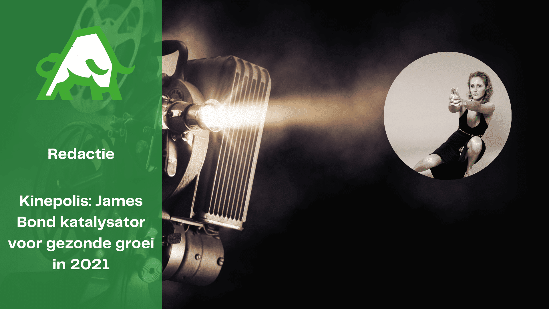 Kinepolis: James Bond katalysator voor gezonde groei in 2021