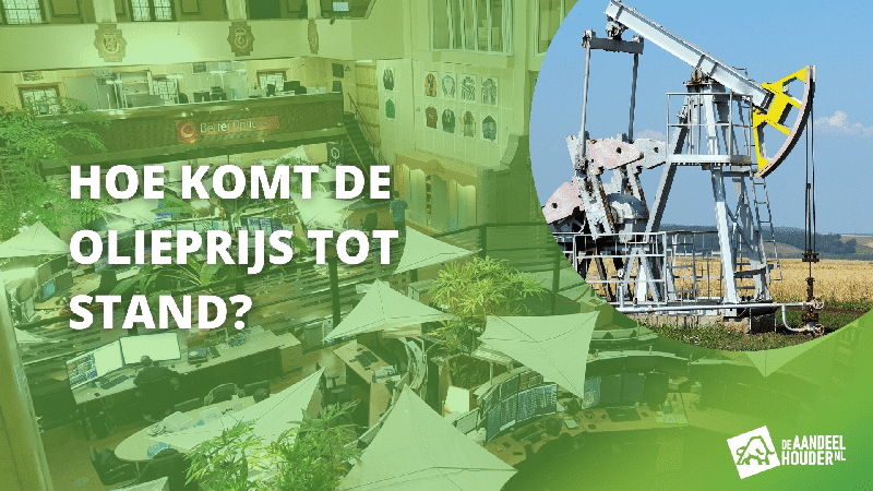 Hoe komt de prijs van olie tot stand?