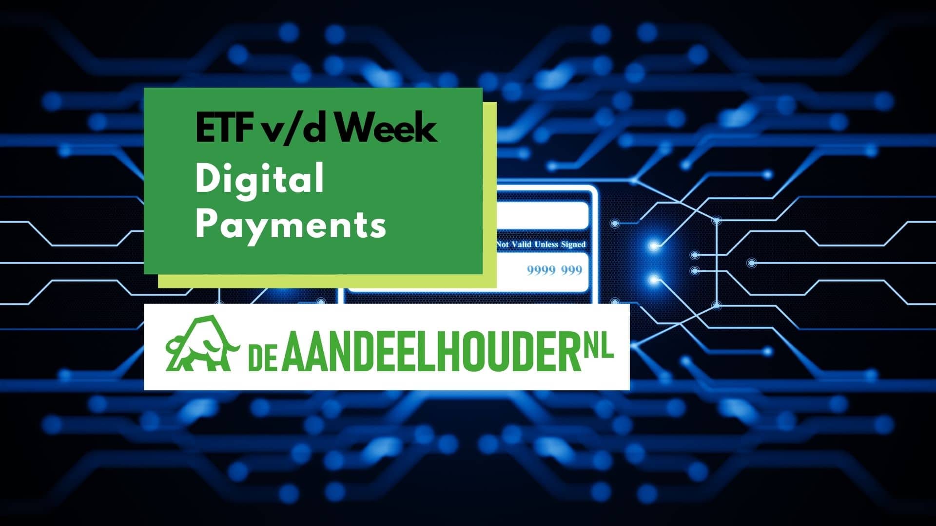 ETF v/d Week: Digital Payments