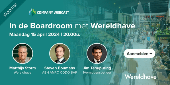 Gratis webinar ‘In de Boardroom’ met Matthijs Storm (Wereldhave)